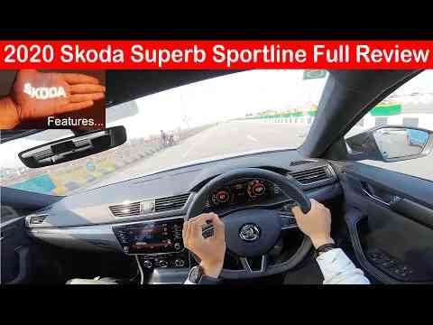 2020 Skoda Superb 'SPORTLINE' Full Review in Hindi l Aayush ssm