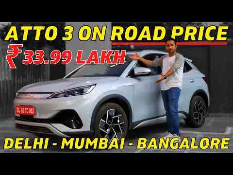 BYD Atto 3 On Road Price Delhi, Mumbai, Bangalore | Rs 33.99 Lakh ? Electric Car 2023