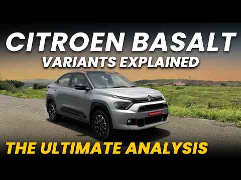 Citroen Basalt Variants Explained (You, Plus, Max)  Which One To Buy?