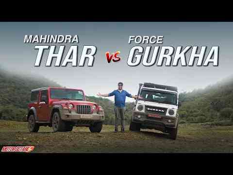 Force Gurkha vs Mahindra Thar - Which is the best?